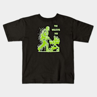 The Walking Dad Kids T-Shirt